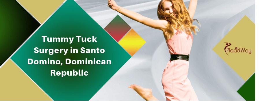 Tummy Tuck Surgery In Santo Domino, Dominican Republic